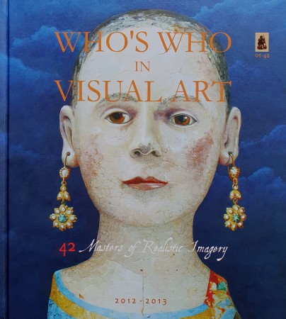  WHO’S WHO IN VISUAL ART. 42 Masters of Realistic Imagery 2012-13,  Art Domain Whois Verlag Lipsk Niemcy 